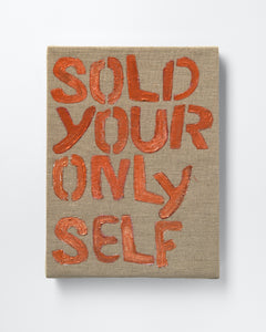 Marcus Civin, "ONLY POEM (SOLD YOUR ONLY SELF)"