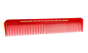 Ace Lehner, "Barbershop: The Art of Queer Failure (custom comb income above 52k)"