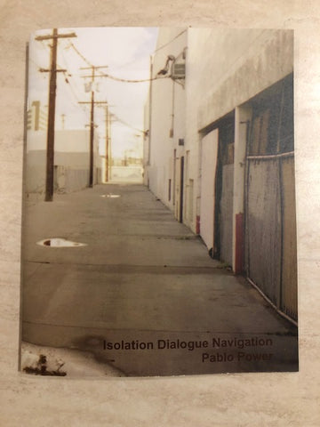 Pablo Power, "Isolation Dialogue Navigation"