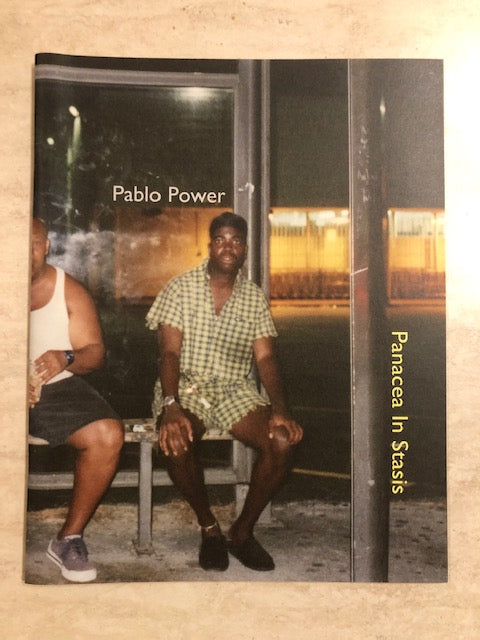 Pablo Power, "Panacea In Stasis"