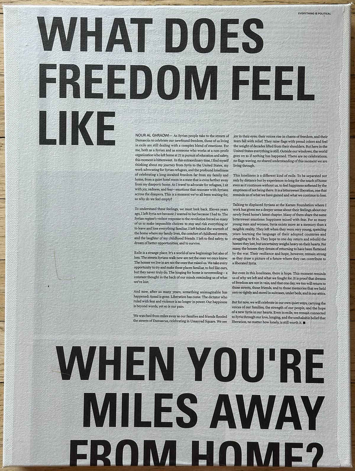 Slow Factory, "What does freedom feel like"