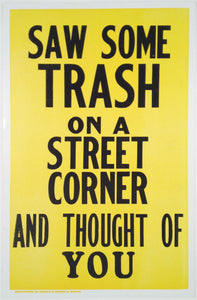 George Horner, "SAW SOME TRASH ON THE STREET CORNER" SOLD