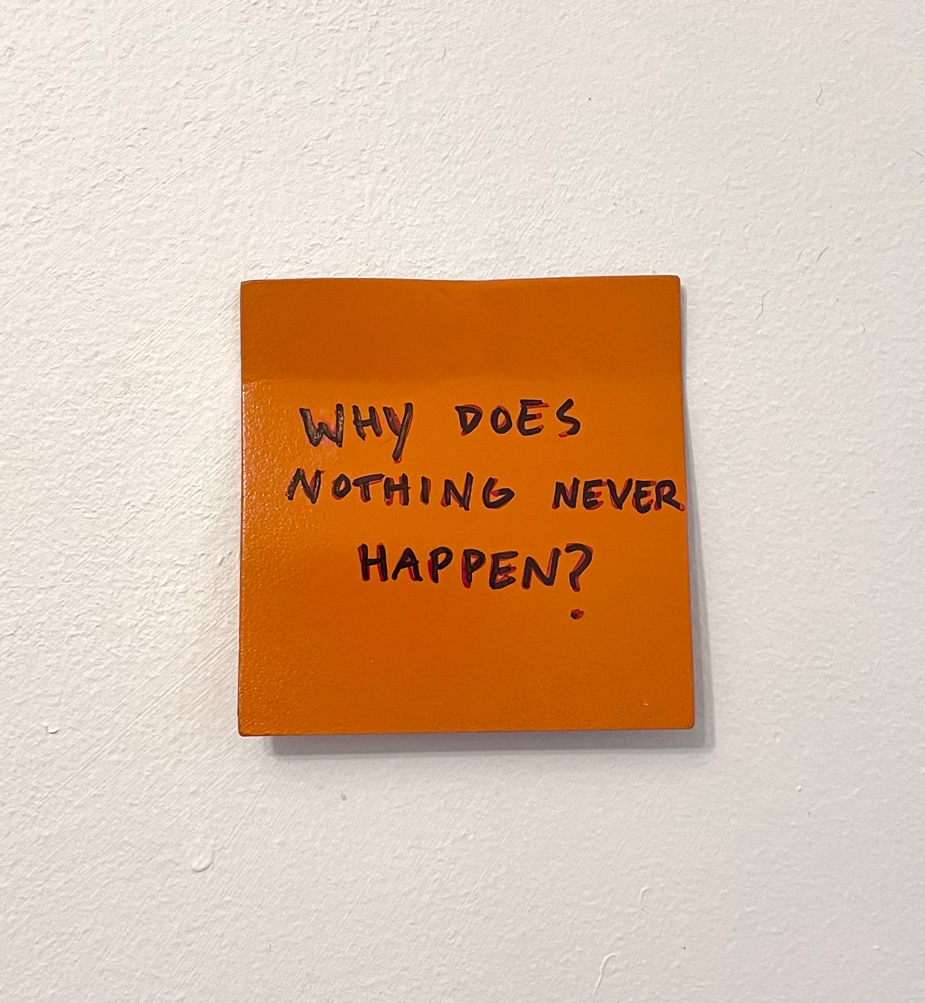 Stuart Lantry, " Why does nothing never happen?"