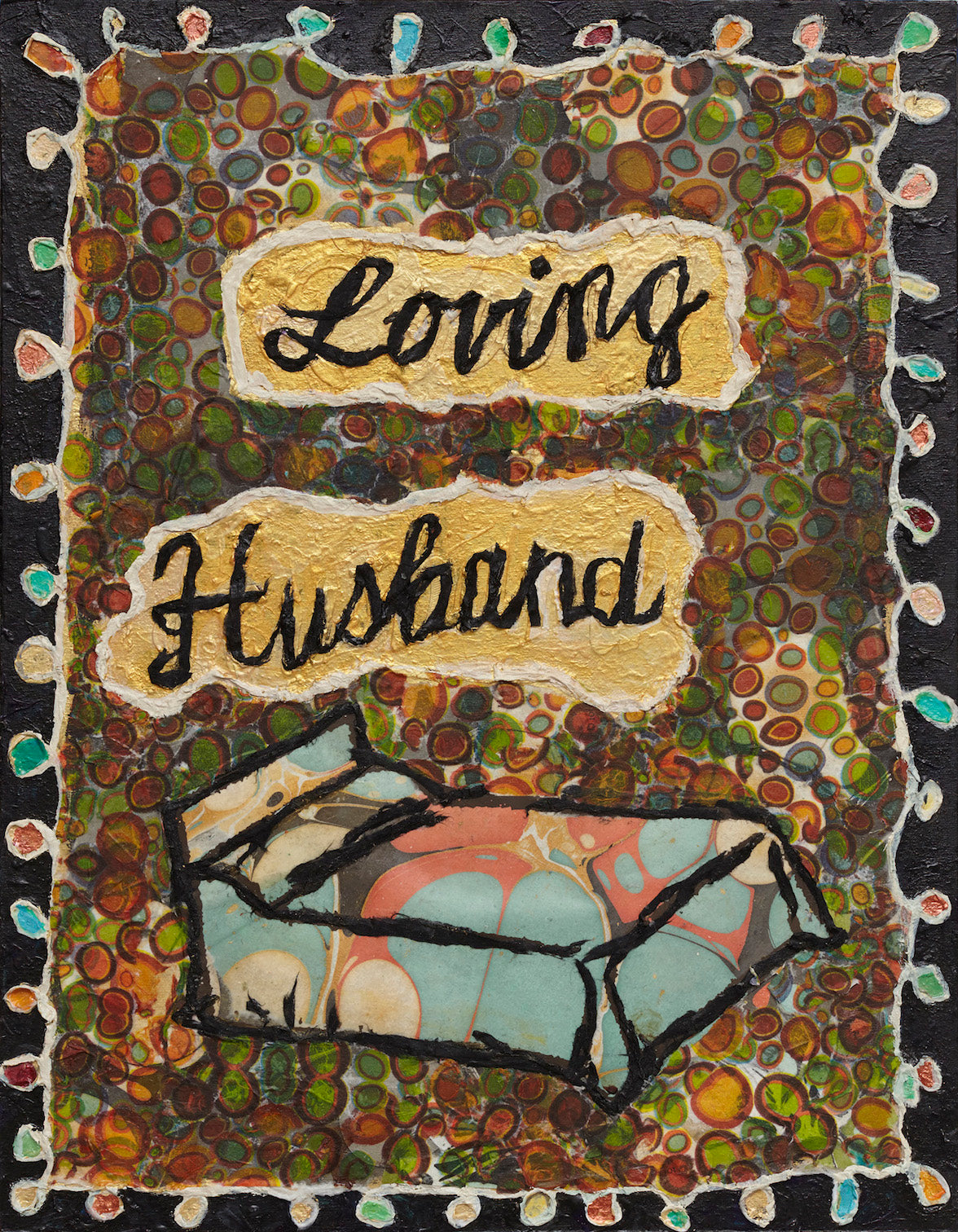 Robin Kahn, "Loving Husband" SOLD