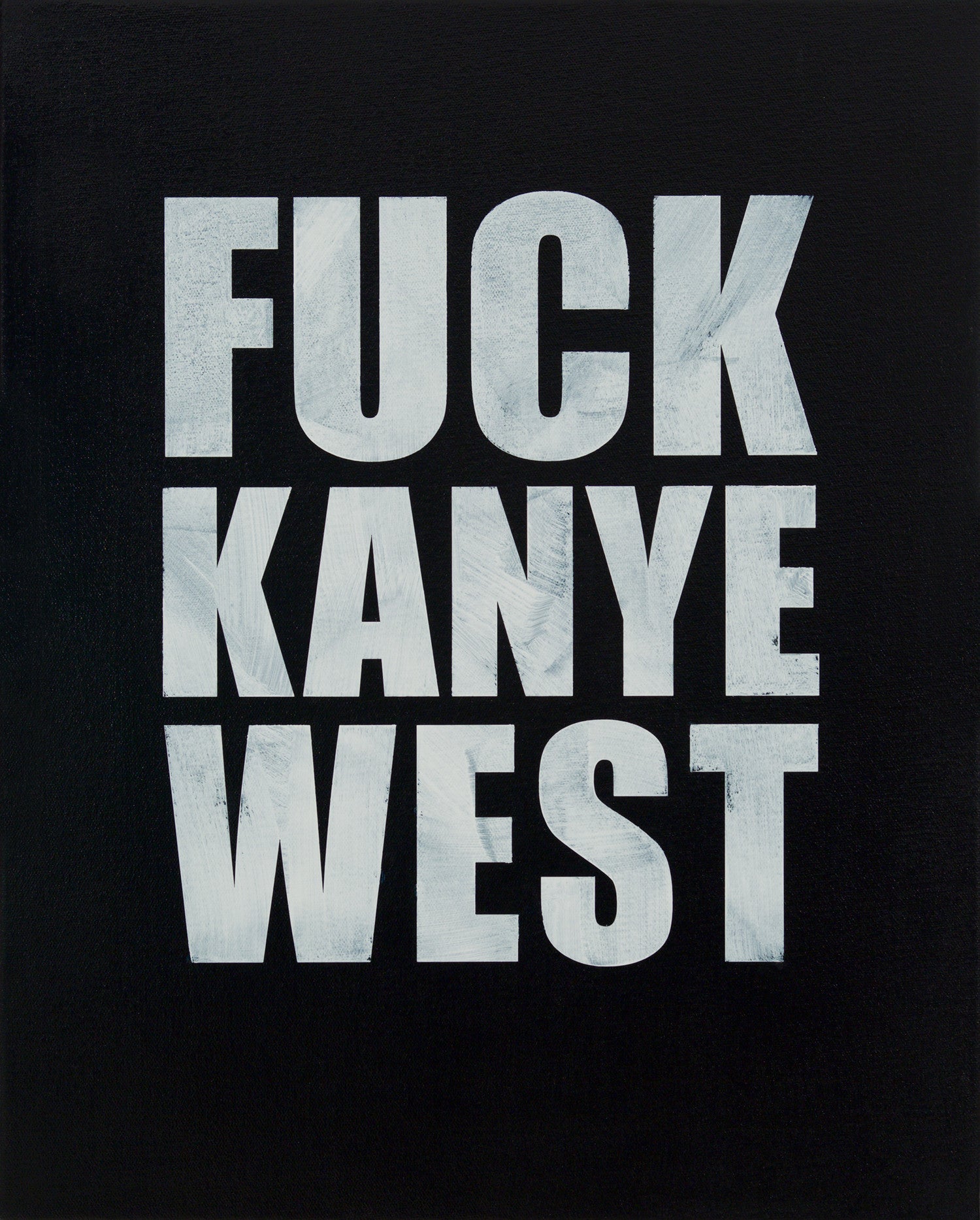 Chris Bors, "Fuck Kanye West"