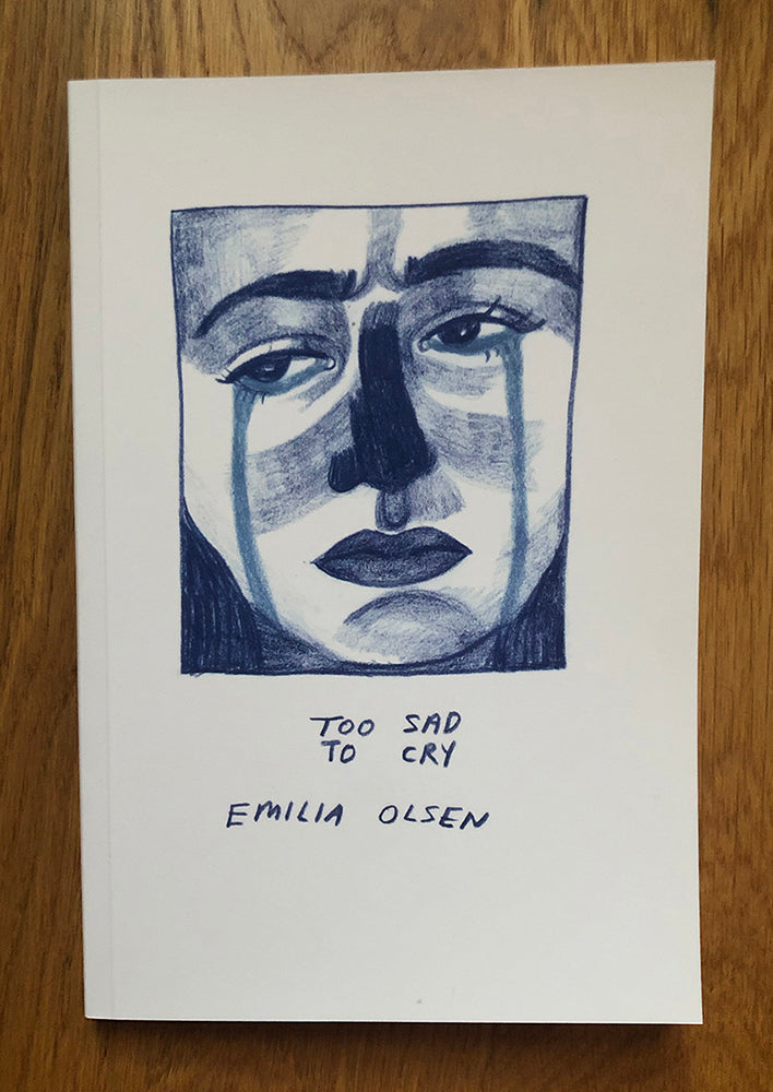 Emilia Olsen, "Too Sad To Cry"