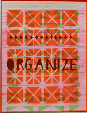 Kristen Schiele, "Organize"
