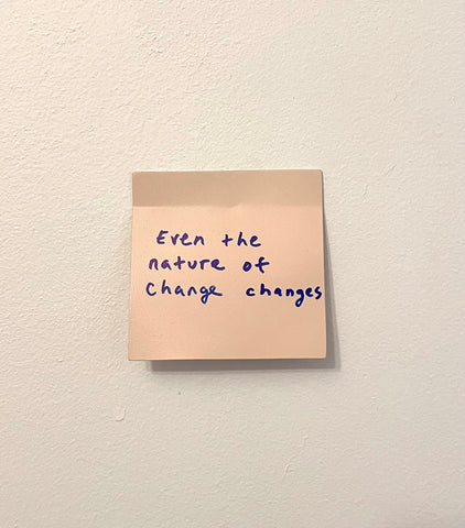 Stuart Lantry, "Even the nature of change changes"