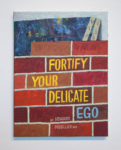Paul Gagner, "Fortify Your Delicate Ego"