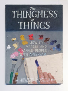 Paul Gagner, "The Thingness of Things" SOLD