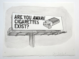 Steve Lambert, "Are You Aware Cigarettes Exist?"