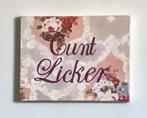 Panni Malekzadeh, "Cunt Licker"
