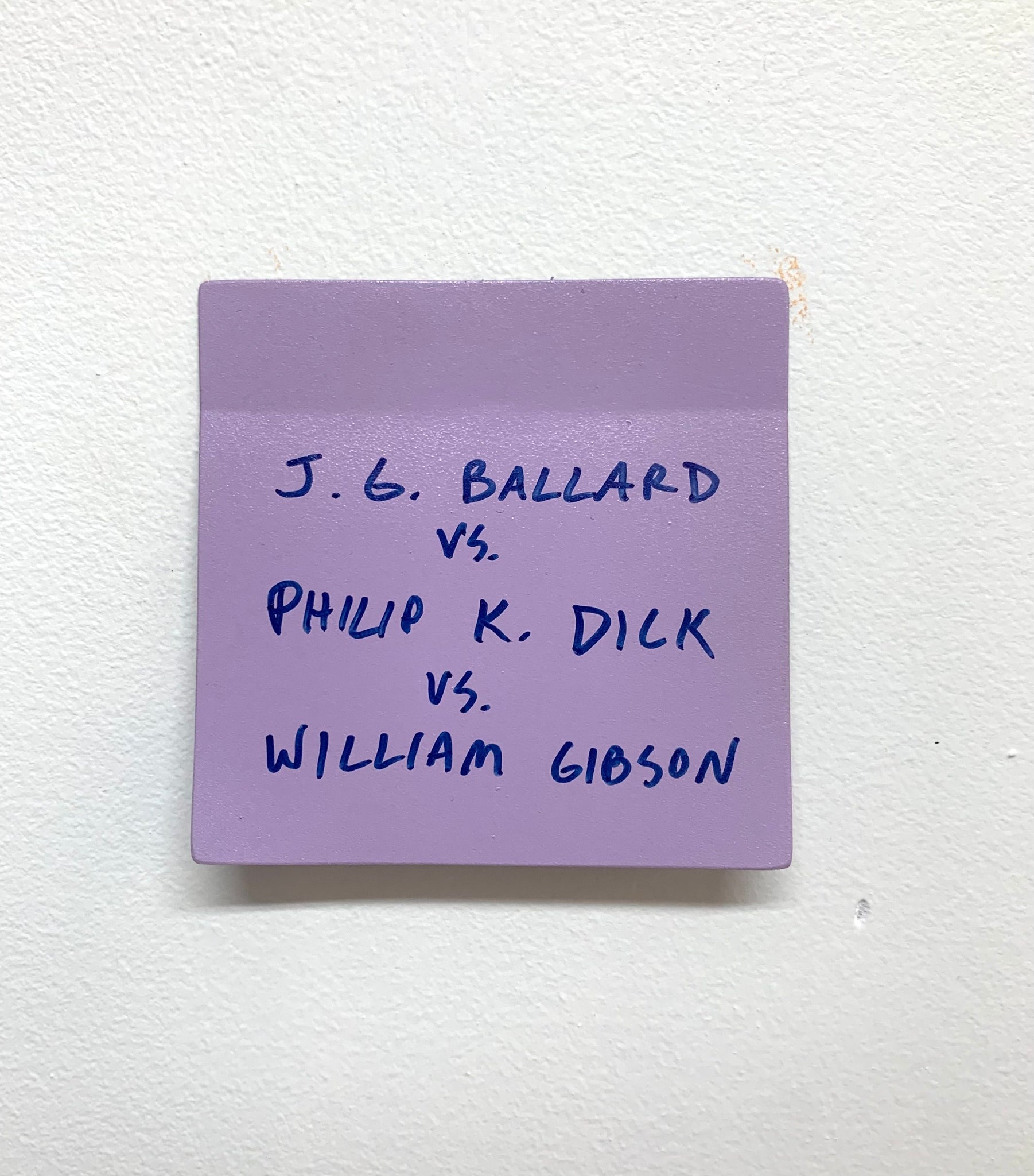 Stuart Lantry, "J.G. Ballard vs. Philip K. Dick vs. William Gibson" SOLD