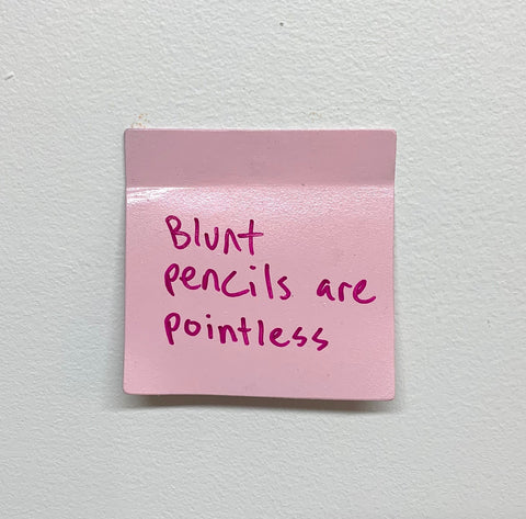 Stuart Lantry, "Blunt pencils are pointless" SOLD