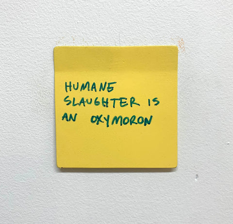 Stuart Lantry, "Humane Slaughter is an Oxymoron"