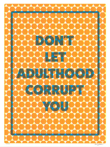 Paul Shortt, "Don't Let Adulthood Corrupt You"